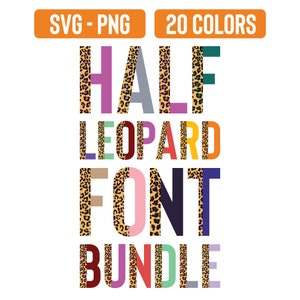 HALF LEOPARD FONT Svg, Colour Abc Svg, Twenty Colour Wild Alphabet Svg, Digital Cricutsvg Cut File, Animal Print Colorful Svg