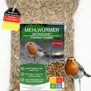 May include: A clear plastic bag filled with dried mealworms. The label features the text MEHLWÜRMER GETROCKNET, Pet Vitalis, and images of a robin bird. A small tag attached to the top corner displays the text Qualität von einem deutschen Familienunternehmen.
