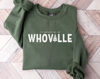Christmas Crewneck, Whoville, Christmas Gift, Xmas Party Gift, Whoville Shirt, Christmas, Gift for Women, Cristmas Sweatshirt, Unisex Fit