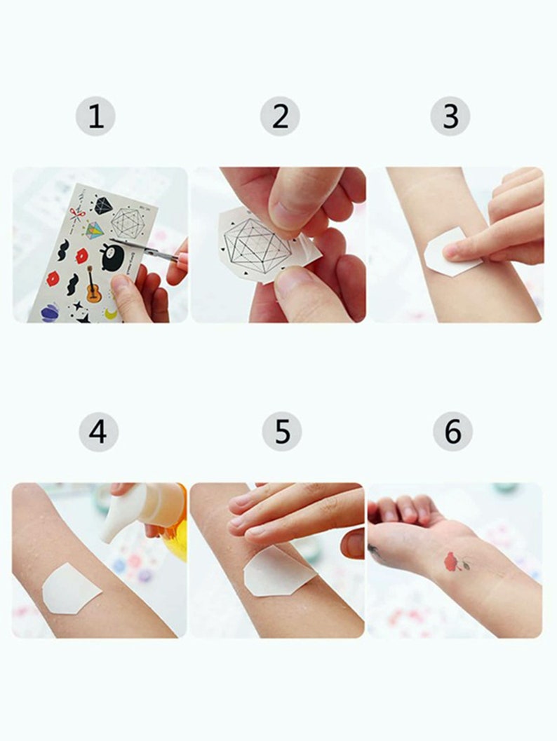 May include: Six steps on how to apply temporary tattoos. The steps are numbered 1 through 6. Step 1 shows a sheet of temporary tattoos with a variety of designs. Step 2 shows a person peeling off a temporary tattoo. Step 3 shows a person applying a temporary tattoo to their arm. Step 4 shows a person applying a clear liquid to their arm. Step 5 shows a person pressing down on the temporary tattoo. Step 6 shows a temporary tattoo on a person's arm.
