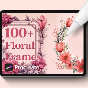 May include: A digital illustration of a tablet screen displaying a pink background with the text "100+ Floral Frames Procreate" and a floral design on either side of the text. A white stylus is hovering over the tablet screen.