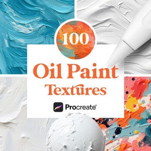 100 Procreate Oil Paint Textures, Impasto Color, Oil Paintbrush, Digital Download