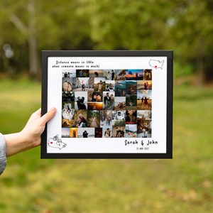 May include: A framed photo collage of a couple with a map of the United States and Canada. The collage is surrounded by a black frame and includes the text "Distance means so little when someone means so much!" and "Sarah & John 11 May 2022".