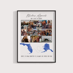 May include: A framed print with the text "Miles Apart But Close to Heart." The print features a collage of photos, blue state outlines, and the text "Here's to new chapter I'll always be there for you."