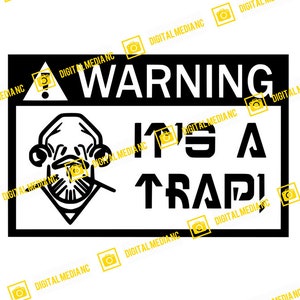 Almirante Ackbar, ¡Es una trampa!, Star Wars, El retorno del Jedi, Endor / SVG PNG / Silhouette Cricut Cutting Ready Instant Download
