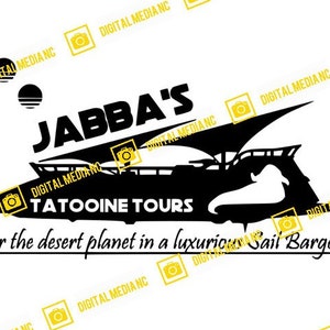 Star Wars, Jabba's Tatooine Tours, A New Hope, Return of the Jedi, Jabba Hutt / SVG PNG / Silhouette Cricut Cutting Ready Instant Download
