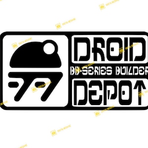 May include: Black and white graphic design with a droid icon and the text "DROID  DI-SERIES BUILDER DEPOT"