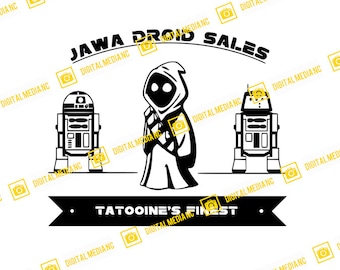Star Wars, Jawa Droid Sales, Tatooine's Finest, New Hope, R2 D2 | SVG PNG | Silhouette Cricut Cutting Ready Instant Download