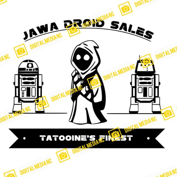 Star Wars, Jawa Droid Sales, Tatooine's Finest, New Hope, R2 D2 | SVG PNG | Silhouette Cricut Cutting Ready Instant Download