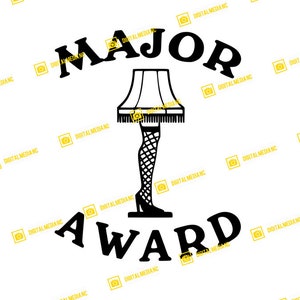 It&#39;s a Major Award, Leg Lamp, Christmas Story, Digital Download | SVG PNG | Silhouette Cricut Cutting Ready Instant Download