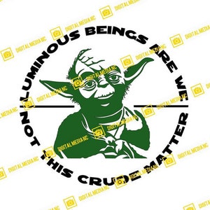 Star Wars, Yoda, Esseri luminosi siamo noi, Empire Strikes Back, Jedi, Dagobah / SVG PNG / Silhouette Cricut Cutting Ready Download istantaneo