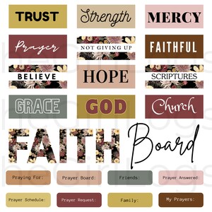 May include: A printable faith board with floral accents. The board includes sections for praying for, prayer board, friends, prayer answered, prayer schedule, prayer request, family, and my prayers. The board also includes words like trust, strength, mercy, prayer, not giving up, faithful, believe, hope, scriptures, grace, god, church, and faith.