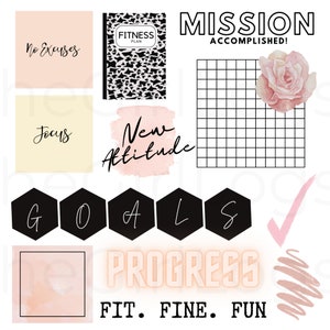 May include: A set of printable planner stickers with motivational quotes and phrases, including "No Excuses", "Focus", "New Attitude", "Goals", "Progress", "Mission Accomplished", and "Fit. Fine. Fun". The stickers are in black, white, pink, and yellow.