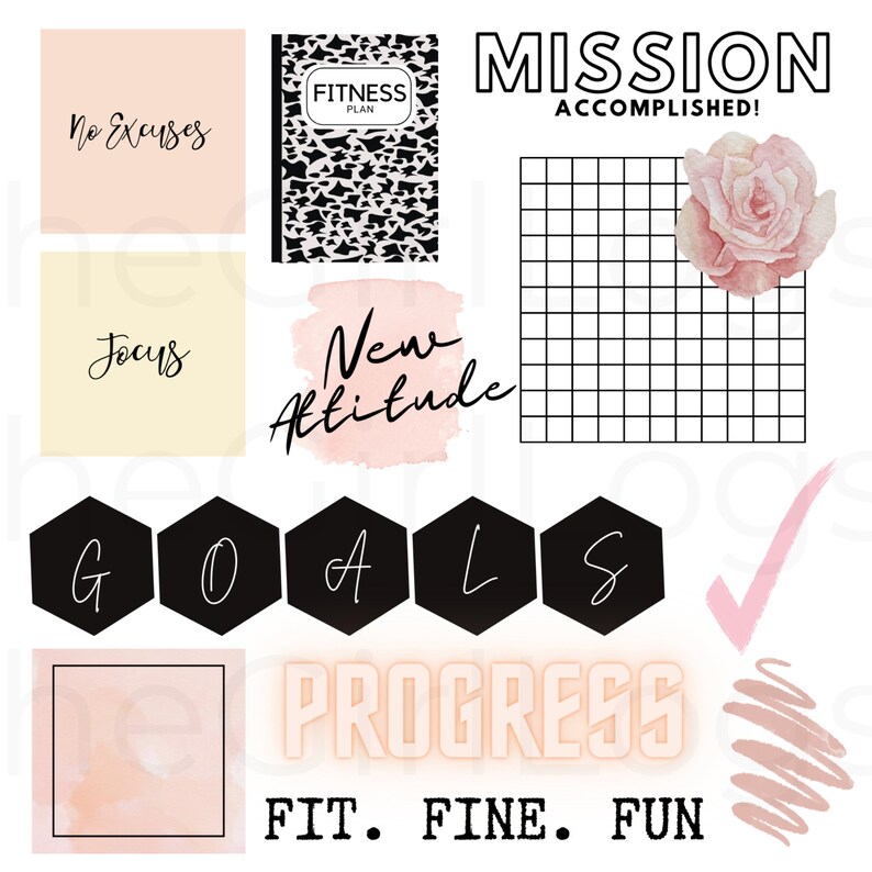 May include: A set of printable planner stickers with motivational quotes and phrases, including "No Excuses", "Focus", "New Attitude", "Goals", "Progress", "Mission Accomplished", and "Fit. Fine. Fun". The stickers are in black, white, pink, and yellow.