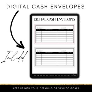 May include: A digital tablet displays two digital cash envelope templates. The templates have fields for category, date, description, amount, and balance. The text "DIGITAL CASH ENVELOPES" is at the top. The words "Included" and "Keep up with your spending or savings goals" are also visible.