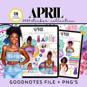 May include: A digital sticker collection for April 2025 featuring illustrations of women, flowers, and Easter-themed elements. The collection includes stickers with text such as "hello April", "the only", "four", and "this weekend".