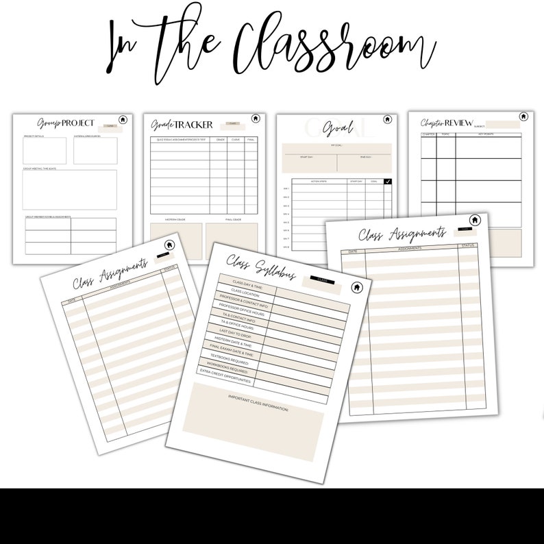 May include: A collection of printable classroom organization sheets. The sheets include templates for group projects, grade tracking, goal setting, chapter review, class assignments, and a class syllabus. The text "In the Classroom" is written in cursive at the top.