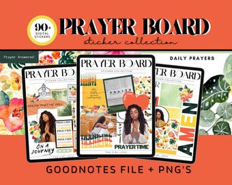 May include: A digital sticker collection for Goodnotes featuring a prayer board theme. The stickers are colorful and feature floral designs, inspirational quotes, and images of people praying. The collection includes 90+ digital stickers.