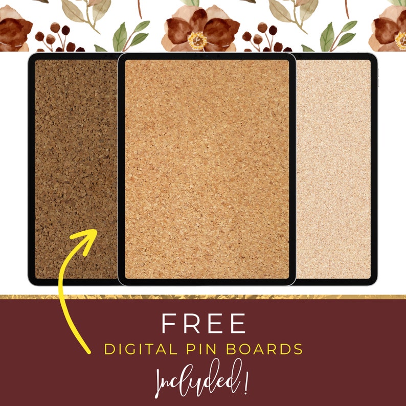 May include: Three digital corkboard backgrounds in brown, tan, and beige. The text "FREE DIGITAL PIN BOARDS Included!" is displayed below the corkboards.