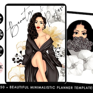 May include: Two digital planner covers featuring illustrations of women with black hair and floral designs. The text "Beauty & Purpose" is on the top of the left cover. The text "150+ Beautiful Minimalistic Planner Templates" is at the bottom of the image.