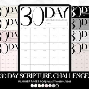 May include: A digital planner with a 30-day scripture challenge layout. The design features a large "30 DAY" header with space for the date and daily prompts. The background includes various color schemes, including pink, beige, and gray.