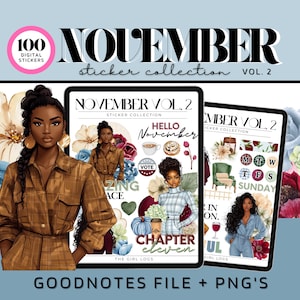 May include: A digital sticker collection for Goodnotes featuring illustrations of women, flowers, and fall-themed elements. The collection includes stickers with text such as "Hello November", "Chapter Eleven", and "The Girl Logs".