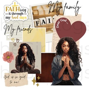 May include: A collage of images with a religious theme. The images include a woman praying, a heart with the words "Dear God", and a cross with the words "FAIthing - it through - my bad days". The collage also includes the words "My family", "My friends", and "God is so good to me!"