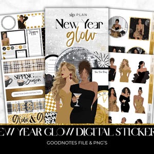 May include: Digital sticker set with a New Year's theme. The design features illustrations of women in evening wear, disco balls, and planner elements. The text includes "New Year Glow" and "Sipping into my Season".