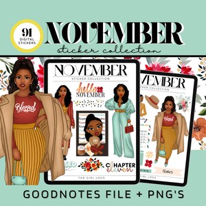 May include: A digital sticker collection for November featuring illustrations of Black women in fall-themed outfits. The stickers include phrases like "Hello November", "Chapter Eleven", "The Girl Logs", and "Blessed".