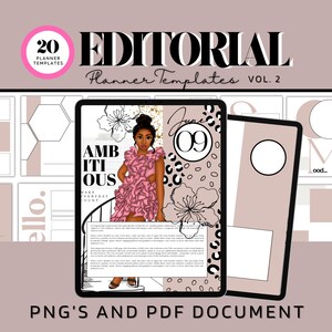 May include: Digital planner templates with the text "EDITORIAL Planner Templates VOL. 2". The image features a tablet with a fashion illustration and the words "AMBITIOUS" and "June 09". The image also includes the text "PNG'S AND PDF DOCUMENT".