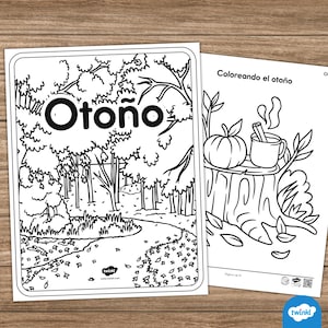 May include: Two black and white coloring pages. One features the word "Otoño" above a forest scene with a path. The other page shows a pumpkin, a mug with a cinnamon stick, and the text "Coloring Autumn".