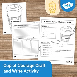 Cup of Courage Craft and Write Activity