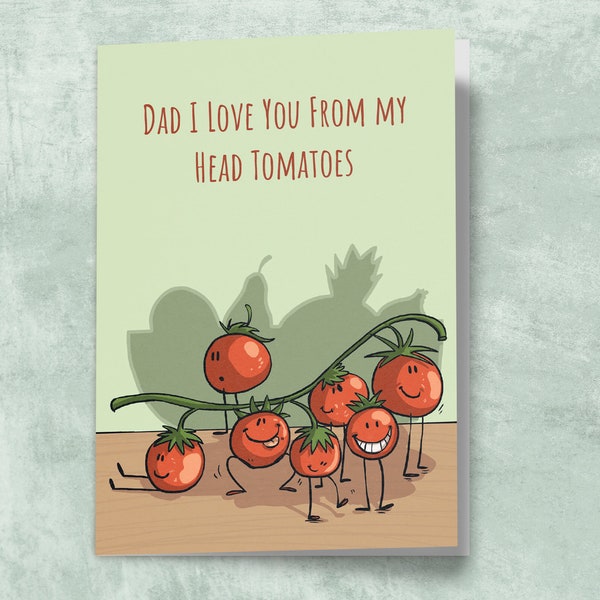 From My Head Tomatoes Father's Day Card | Funny Father's Day Card | Tomatoes Card for Dad | Card for Gardeners | Dad I Love You Card