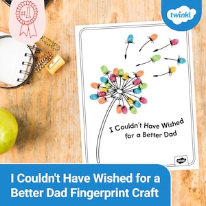 Può includere: Un'attività di artigianato stampabile per i bambini per realizzare un biglietto di auguri per la Festa del Papà. L'attività presenta un dente di leone con impronte digitali colorate e il testo "Non avrei potuto desiderare un papà migliore".
