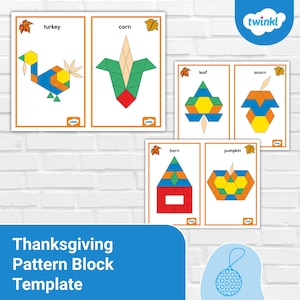 May include: Thanksgiving Pattern Block Template with geometric shapes of a turkey, corn, leaf, acorn, barn, and pumpkin. Each image is on a white background with an orange border and autumn leaf accents.
