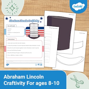 Abraham Lincoln Craftivity For ages 8-10