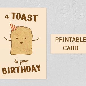 A Toast to Your Birthday Printable Card | Funny Pun Printable Birthday ...