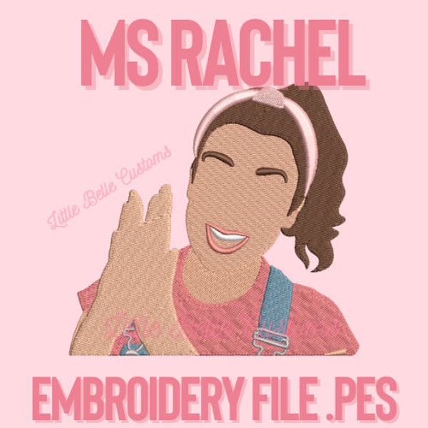 Ms Rachel Embroidery .PES File | READ DESCRIPTION