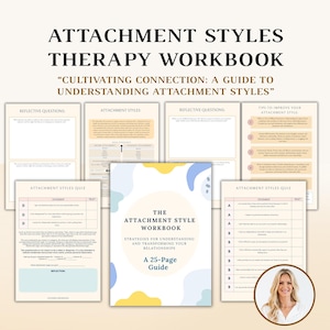 Attachment styles quiz - Soothe Your Attachment Wounds, Attachment Type Workbook, Avoidant Attachment Workbook, Anxious Attachment Workbook.