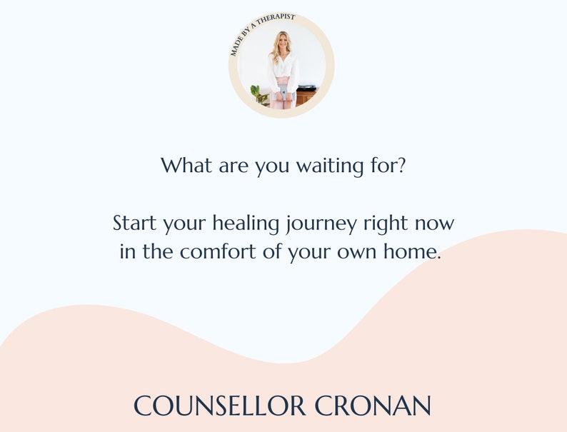 May include: A light blue background with a pink and white curved shape at the bottom. The text "What are you waiting for?" is in black text. Below the text is the text "Start your healing journey right now in the comfort of your own home." in black text. At the bottom of the image is the text "COUNSELLOR CRONAN" in black text. In the top left corner is a circle with a white background and a black border. The text "MADE BY A THERAPIST" is in black text around the circle. Inside the circle is a photo of a woman standing in front of a desk. The woman is wearing a white shirt and a pink skirt.