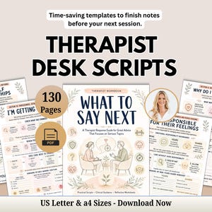 May include: A digital therapist workbook titled What To Say Next, featuring 130 pages of desk scripts, clinical guidance, and reflective worksheets. The document includes sections on relationships, emotional responsibility, and boundaries in US Letter size.