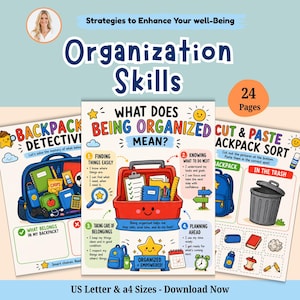 Puede incluir: Un conjunto educativo imprimible de 24 páginas titulado Organization Skills con ilustraciones coloridas de mochilas, una caja de herramientas y actividades de clasificación. Las páginas incluyen texto como What Does Being Organized Mean, Backpack Detective y Cut and Paste Backpack Sort.