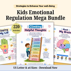 May include: A digital educational bundle titled Kids Emotional Regulation Mega Bundle with 220 activities. It includes three illustrated posters: Flipping My Lid with a hand diagram, Climbing Helpful Thoughts with a ladder, and Meet My Brain with a brain illustration.