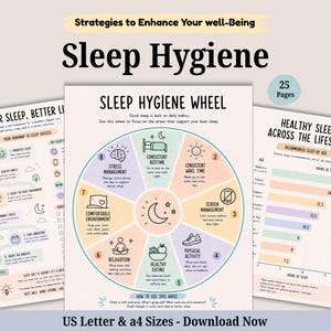 May include: A set of 25 printable pages titled Strategies to Enhance Your well-Being Sleep Hygiene. The documents include a Sleep Hygiene Wheel with eight segments, a roadmap to sleep success, and a bar chart showing healthy sleep across the lifespan.