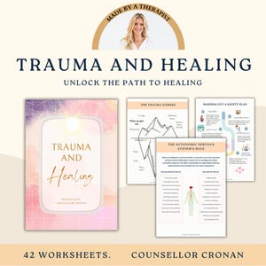 May include: A pink and purple watercolor background with a gold frame around the text "Trauma and Healing". The text "Produced by Counselor Cronan" is below the title. There are three worksheets visible, one titled "The Trauma Iceberg", one titled "Mapping Out a Safety Plan", and one titled "The Autonomic Nervous System's Role".