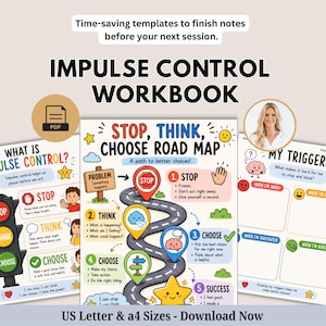 May include: An impulse control workbook featuring three colorful pages with illustrations and text including Stop, Think, Choose Road Map, What is Impulse Control, and My Triggers. The digital PDF set includes US Letter and A4 sizes for notes.
