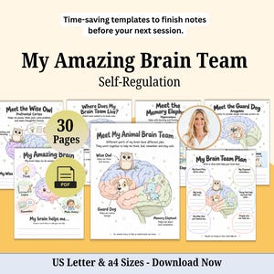 Puede incluir: Un conjunto de 30 páginas PDF imprimibles tituladas My Amazing Brain Team, con ilustraciones educativas de un cerebro con un búho, un perro y un elefante. El texto incluye My Amazing Brain, Self-Regulation y Time-saving templates to finish notes before your next session. Tamaños US Letter y A4.