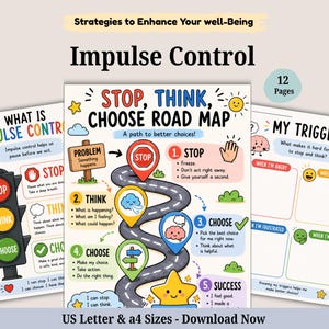 May include: A set of 12 educational worksheets titled Strategies to Enhance Your Well-Being, Impulse Control, What is Impulse Control, Stop, Think, Choose Road Map, and My Triggers. The pages feature colorful illustrations of traffic lights, brains, and stars.
