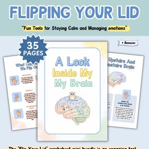 Op de afbeelding: Een mini-werkbladbundel getiteld "Flipping Your Lid" met de tekst "Fun Tools for Staying Calm and Managing emotions". De omslag toont een hersenillustratie met een uil, een hond en een olifant. Bevat 35 pagina's.