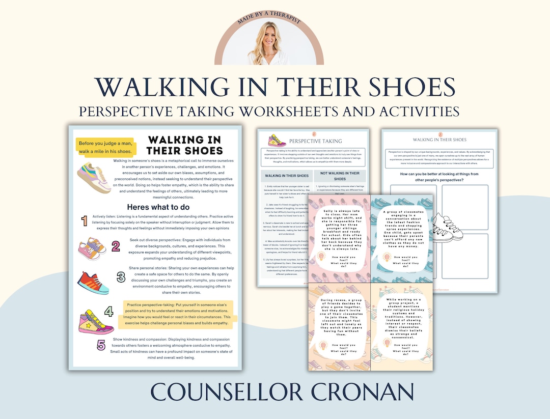 Walking in Their Shoes Perspective Taking, and Empathyprovoking